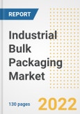 Industrial Bulk Packaging Market Outlook and Trends to 2028- Next wave of Growth Opportunities, Market Sizes, Shares, Types, and Applications, Countries, and Companies- Product Image