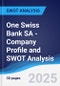 One Swiss Bank SA - Company Profile and SWOT Analysis - Product Thumbnail Image