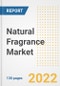 Natural Fragrance Market Outlook and Trends to 2028- Next wave of Growth Opportunities, Market Sizes, Shares, Types, and Applications, Countries, and Companies - Product Image