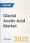 Glacial Acetic Acid Market Outlook and Trends to 2028- Next wave of Growth Opportunities, Market Sizes, Shares, Types, and Applications, Countries, and Companies - Product Image