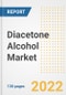 Diacetone Alcohol Market Outlook and Trends to 2028- Next wave of Growth Opportunities, Market Sizes, Shares, Types, and Applications, Countries, and Companies - Product Image