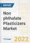 Non phthalate Plasticizers Market Outlook and Trends to 2028- Next wave of Growth Opportunities, Market Sizes, Shares, Types, and Applications, Countries, and Companies - Product Image