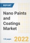 Nano Paints and Coatings Market Outlook and Trends to 2028- Next wave of Growth Opportunities, Market Sizes, Shares, Types, and Applications, Countries, and Companies - Product Image