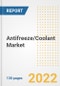 Antifreeze/Coolant Market Outlook and Trends to 2028- Next wave of Growth Opportunities, Market Sizes, Shares, Types, and Applications, Countries, and Companies - Product Image