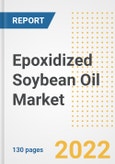 Epoxidized Soybean Oil (ESO) Market Outlook and Trends to 2028- Next wave of Growth Opportunities, Market Sizes, Shares, Types, and Applications, Countries, and Companies- Product Image