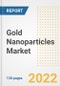 Gold Nanoparticles Market Outlook and Trends to 2028- Next wave of Growth Opportunities, Market Sizes, Shares, Types, and Applications, Countries, and Companies - Product Image