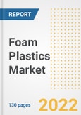 Foam Plastics Market Outlook and Trends to 2028- Next wave of Growth Opportunities, Market Sizes, Shares, Types, and Applications, Countries, and Companies- Product Image