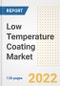Low Temperature Coating Market Outlook and Trends to 2028- Next wave of Growth Opportunities, Market Sizes, Shares, Types, and Applications, Countries, and Companies - Product Image