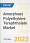 Amorphous Polyethylene Terephthalate Market Outlook and Trends to 2028- Next wave of Growth Opportunities, Market Sizes, Shares, Types, and Applications, Countries, and Companies - Product Thumbnail Image