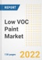 Low VOC Paint Market Outlook and Trends to 2028- Next wave of Growth Opportunities, Market Sizes, Shares, Types, and Applications, Countries, and Companies - Product Image