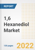 1,6 Hexanediol Market Outlook and Trends to 2028- Next wave of Growth Opportunities, Market Sizes, Shares, Types, and Applications, Countries, and Companies- Product Image