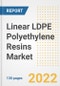 Linear LDPE Polyethylene Resins Market Outlook and Trends to 2028- Next wave of Growth Opportunities, Market Sizes, Shares, Types, and Applications, Countries, and Companies - Product Image