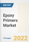 Epoxy Primers Market Outlook and Trends to 2028- Next wave of Growth Opportunities, Market Sizes, Shares, Types, and Applications, Countries, and Companies - Product Image