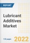 Lubricant Additives Market Outlook and Trends to 2028- Next wave of Growth Opportunities, Market Sizes, Shares, Types, and Applications, Countries, and Companies - Product Image