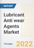 Lubricant Anti wear Agents Market Outlook and Trends to 2028- Next wave of Growth Opportunities, Market Sizes, Shares, Types, and Applications, Countries, and Companies- Product Image