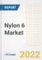 Nylon 6 Market Outlook and Trends to 2028- Next wave of Growth Opportunities, Market Sizes, Shares, Types, and Applications, Countries, and Companies - Product Image