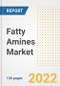 Fatty Amines Market Outlook and Trends to 2028- Next wave of Growth Opportunities, Market Sizes, Shares, Types, and Applications, Countries, and Companies - Product Image