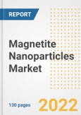 Magnetite Nanoparticles Market Outlook and Trends to 2028- Next wave of Growth Opportunities, Market Sizes, Shares, Types, and Applications, Countries, and Companies- Product Image