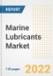 Marine Lubricants Market Outlook and Trends to 2028- Next wave of Growth Opportunities, Market Sizes, Shares, Types, and Applications, Countries, and Companies - Product Image