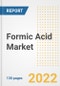 Formic Acid Market Outlook and Trends to 2028- Next wave of Growth Opportunities, Market Sizes, Shares, Types, and Applications, Countries, and Companies - Product Image