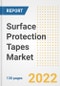 Surface Protection Tapes Market Outlook and Trends to 2028- Next wave of Growth Opportunities, Market Sizes, Shares, Types, and Applications, Countries, and Companies - Product Image