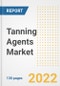 Tanning Agents Market Outlook and Trends to 2028- Next wave of Growth Opportunities, Market Sizes, Shares, Types, and Applications, Countries, and Companies - Product Image