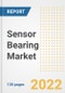 Sensor Bearing Market Outlook and Trends to 2028- Next wave of Growth Opportunities, Market Sizes, Shares, Types, and Applications, Countries, and Companies - Product Image