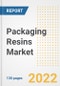 Packaging Resins Market Outlook and Trends to 2028- Next wave of Growth Opportunities, Market Sizes, Shares, Types, and Applications, Countries, and Companies - Product Image