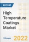 High Temperature Coatings Market Outlook and Trends to 2028- Next wave of Growth Opportunities, Market Sizes, Shares, Types, and Applications, Countries, and Companies - Product Image