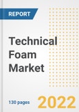 Technical Foam Market Outlook and Trends to 2028- Next wave of Growth Opportunities, Market Sizes, Shares, Types, and Applications, Countries, and Companies- Product Image