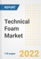 Technical Foam Market Outlook and Trends to 2028- Next wave of Growth Opportunities, Market Sizes, Shares, Types, and Applications, Countries, and Companies - Product Thumbnail Image