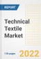 Technical Textile Market Outlook and Trends to 2028- Next wave of Growth Opportunities, Market Sizes, Shares, Types, and Applications, Countries, and Companies - Product Image