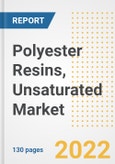 Polyester Resins, Unsaturated Market Outlook and Trends to 2028- Next wave of Growth Opportunities, Market Sizes, Shares, Types, and Applications, Countries, and Companies- Product Image