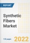 Synthetic Fibers Market Outlook and Trends to 2028- Next wave of Growth Opportunities, Market Sizes, Shares, Types, and Applications, Countries, and Companies - Product Image