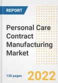 Personal Care Contract Manufacturing Market Outlook and Trends to 2028- Next wave of Growth Opportunities, Market Sizes, Shares, Types, and Applications, Countries, and Companies- Product Image