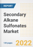 Secondary Alkane Sulfonates Market Outlook and Trends to 2028- Next wave of Growth Opportunities, Market Sizes, Shares, Types, and Applications, Countries, and Companies- Product Image