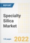 Specialty Silica Market Outlook and Trends to 2028- Next wave of Growth Opportunities, Market Sizes, Shares, Types, and Applications, Countries, and Companies - Product Image