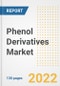 Phenol Derivatives Market Outlook and Trends to 2028- Next wave of Growth Opportunities, Market Sizes, Shares, Types, and Applications, Countries, and Companies - Product Image