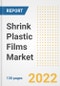 Shrink Plastic Films Market Outlook and Trends to 2028- Next wave of Growth Opportunities, Market Sizes, Shares, Types, and Applications, Countries, and Companies - Product Image