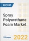 Spray Polyurethane Foam Market Outlook and Trends to 2028- Next wave of Growth Opportunities, Market Sizes, Shares, Types, and Applications, Countries, and Companies - Product Thumbnail Image