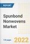 Spunbond Nonwovens Market Outlook and Trends to 2028- Next wave of Growth Opportunities, Market Sizes, Shares, Types, and Applications, Countries, and Companies - Product Image