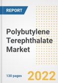 Polybutylene Terephthalate (PBT) Market Outlook and Trends to 2028- Next wave of Growth Opportunities, Market Sizes, Shares, Types, and Applications, Countries, and Companies- Product Image