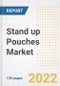 Stand up Pouches Market Outlook and Trends to 2028- Next wave of Growth Opportunities, Market Sizes, Shares, Types, and Applications, Countries, and Companies - Product Image