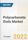 Polycarbonate Diols Market Outlook and Trends to 2028- Next wave of Growth Opportunities, Market Sizes, Shares, Types, and Applications, Countries, and Companies- Product Image