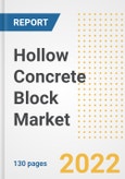 Hollow Concrete Block Market Outlook and Trends to 2028- Next wave of Growth Opportunities, Market Sizes, Shares, Types, and Applications, Countries, and Companies- Product Image