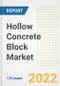 Hollow Concrete Block Market Outlook and Trends to 2028- Next wave of Growth Opportunities, Market Sizes, Shares, Types, and Applications, Countries, and Companies - Product Image