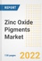 Zinc Oxide Pigments Market Outlook and Trends to 2028- Next wave of Growth Opportunities, Market Sizes, Shares, Types, and Applications, Countries, and Companies - Product Thumbnail Image