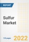 Sulfur Market Outlook and Trends to 2028- Next wave of Growth Opportunities, Market Sizes, Shares, Types, and Applications, Countries, and Companies - Product Image