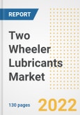 Two Wheeler Lubricants Market Outlook and Trends to 2028- Next wave of Growth Opportunities, Market Sizes, Shares, Types, and Applications, Countries, and Companies- Product Image