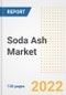 Soda Ash (sodium carbonate) Market Outlook and Trends to 2028- Next wave of Growth Opportunities, Market Sizes, Shares, Types, and Applications, Countries, and Companies - Product Image